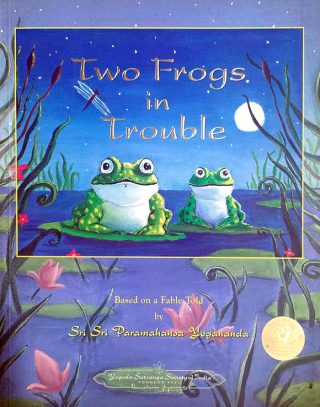 Two frogs in trouble - Story by Paramahansa Yoganandaji