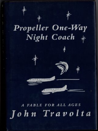 propellor one way night coach - john travolta