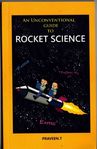 an unconventional guide to rocket science