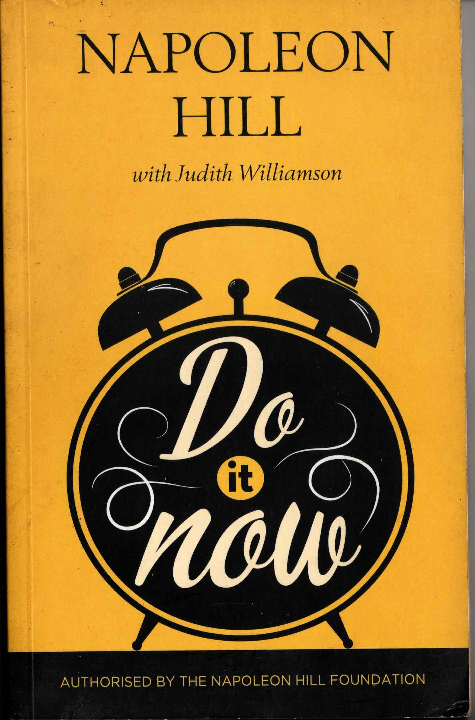 do it now - napoleon hill