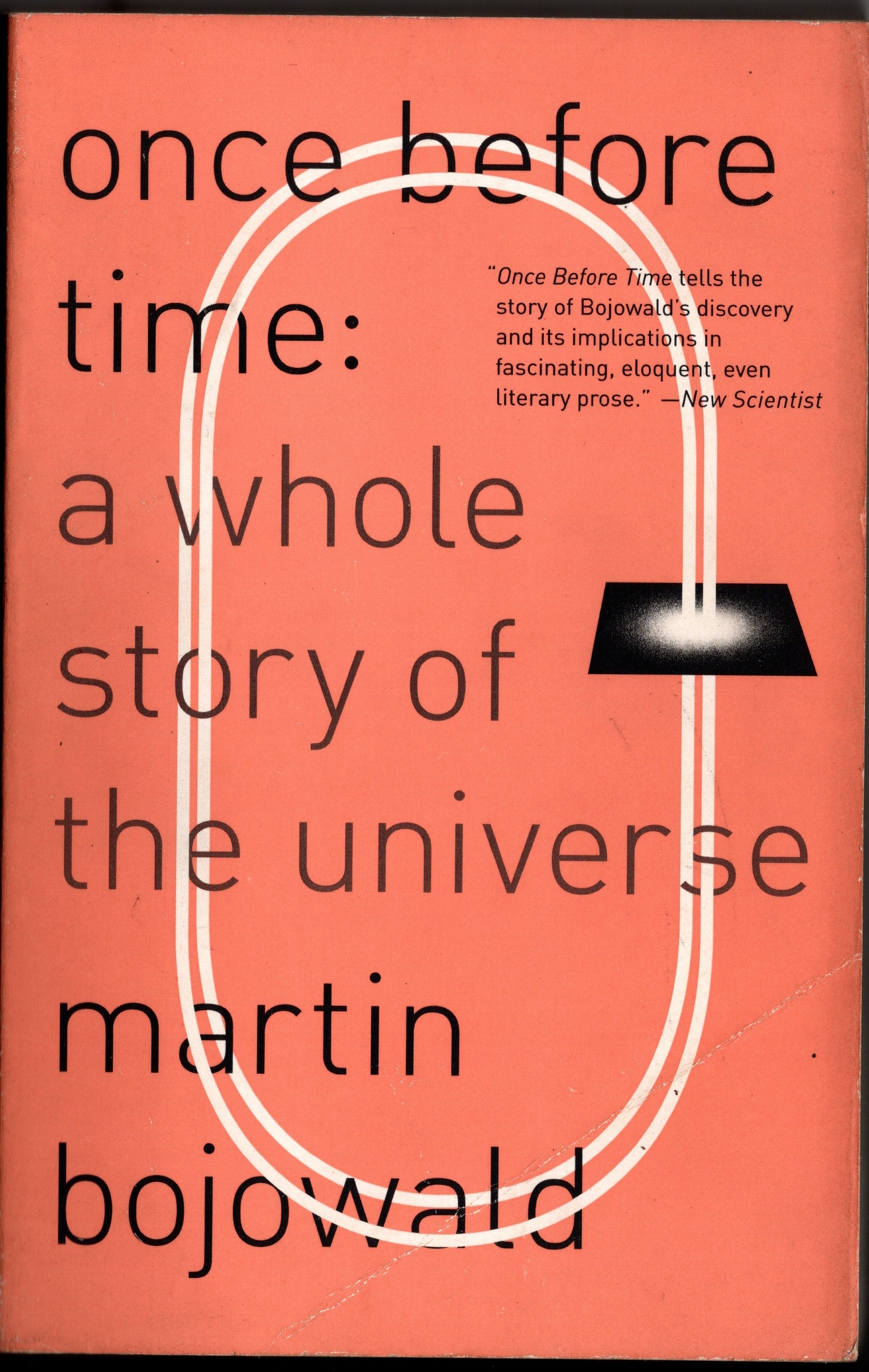 once before time - a whole story of the universe